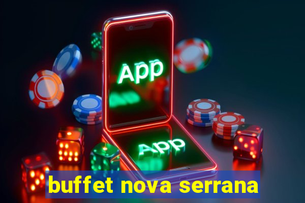 buffet nova serrana